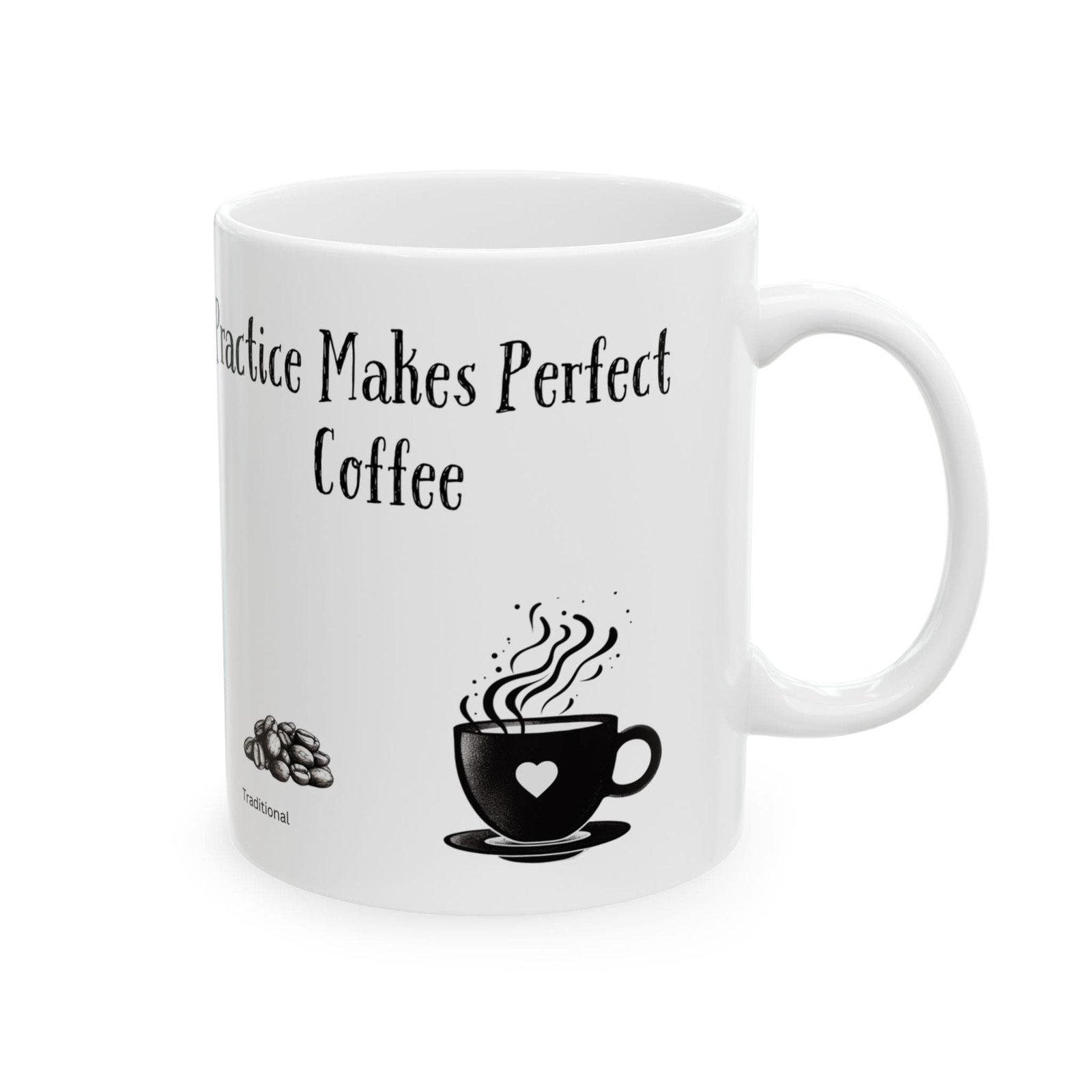 Practice Makes Perfect Coffee | Ceramic Coffee Mug - Image 6