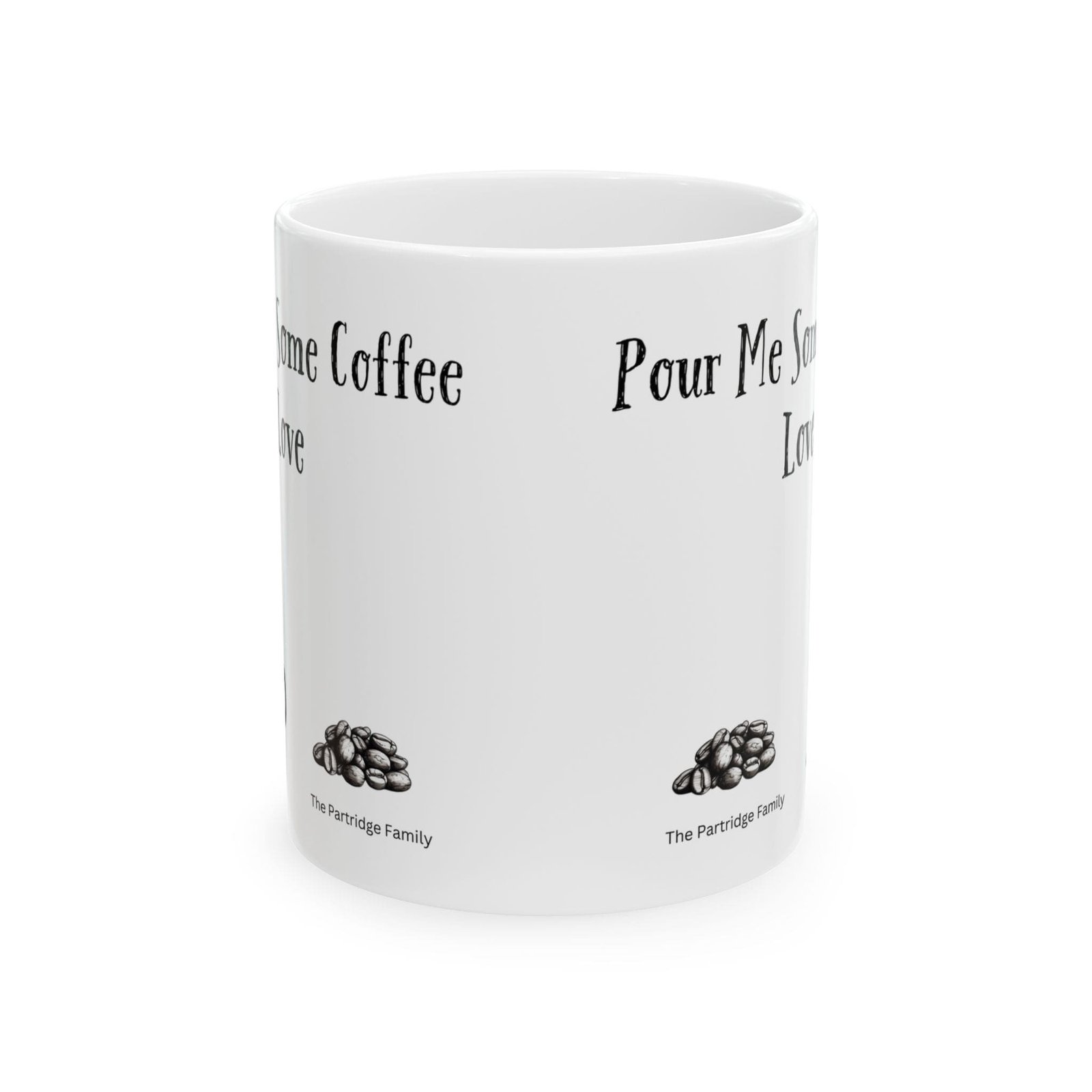 Pour Me Some Coffee Love | Ceramic Coffee Mug - Image 8
