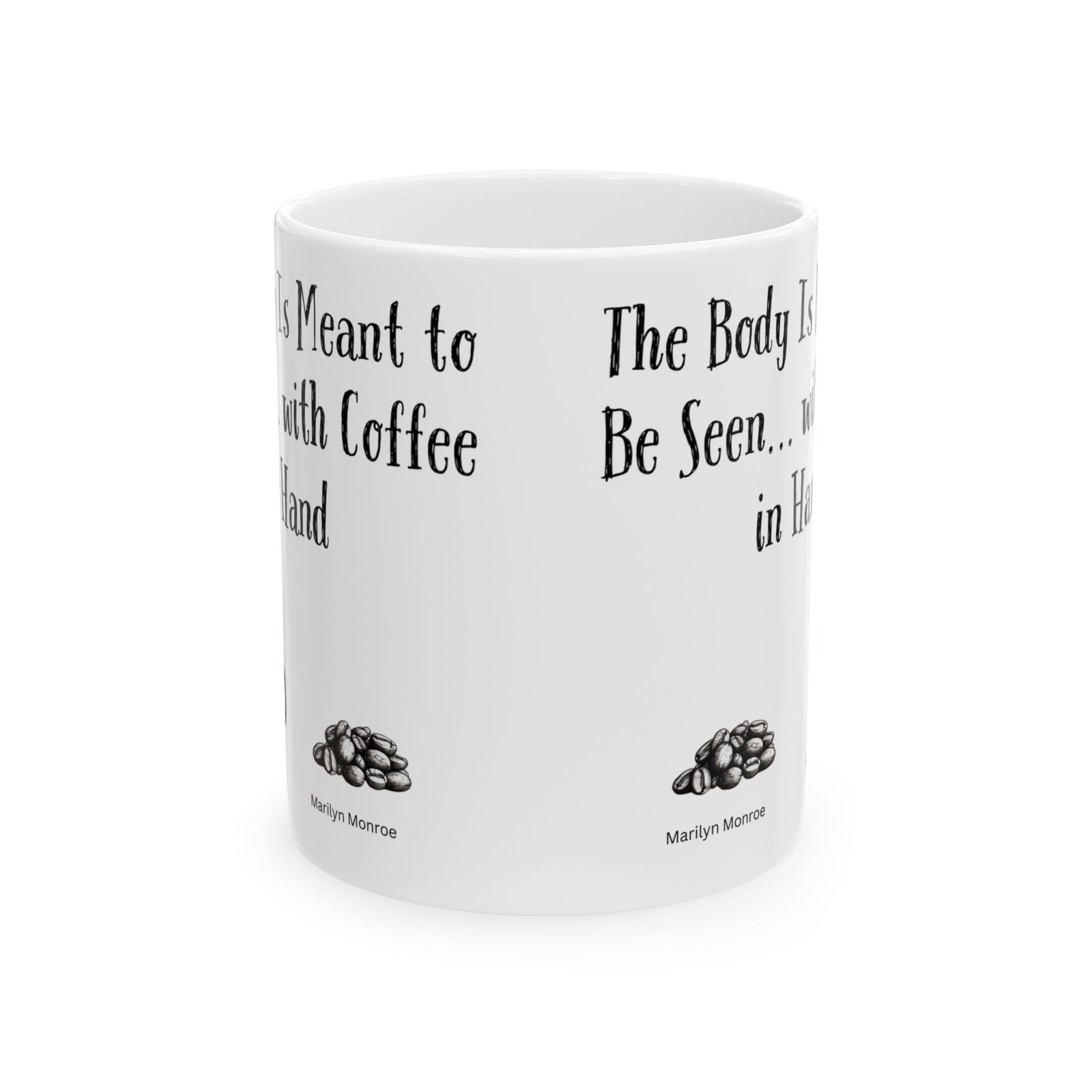 The Body Is Meant to Be Seen... with Coffee in Hand | Ceramic Coffee Mug - Image 8