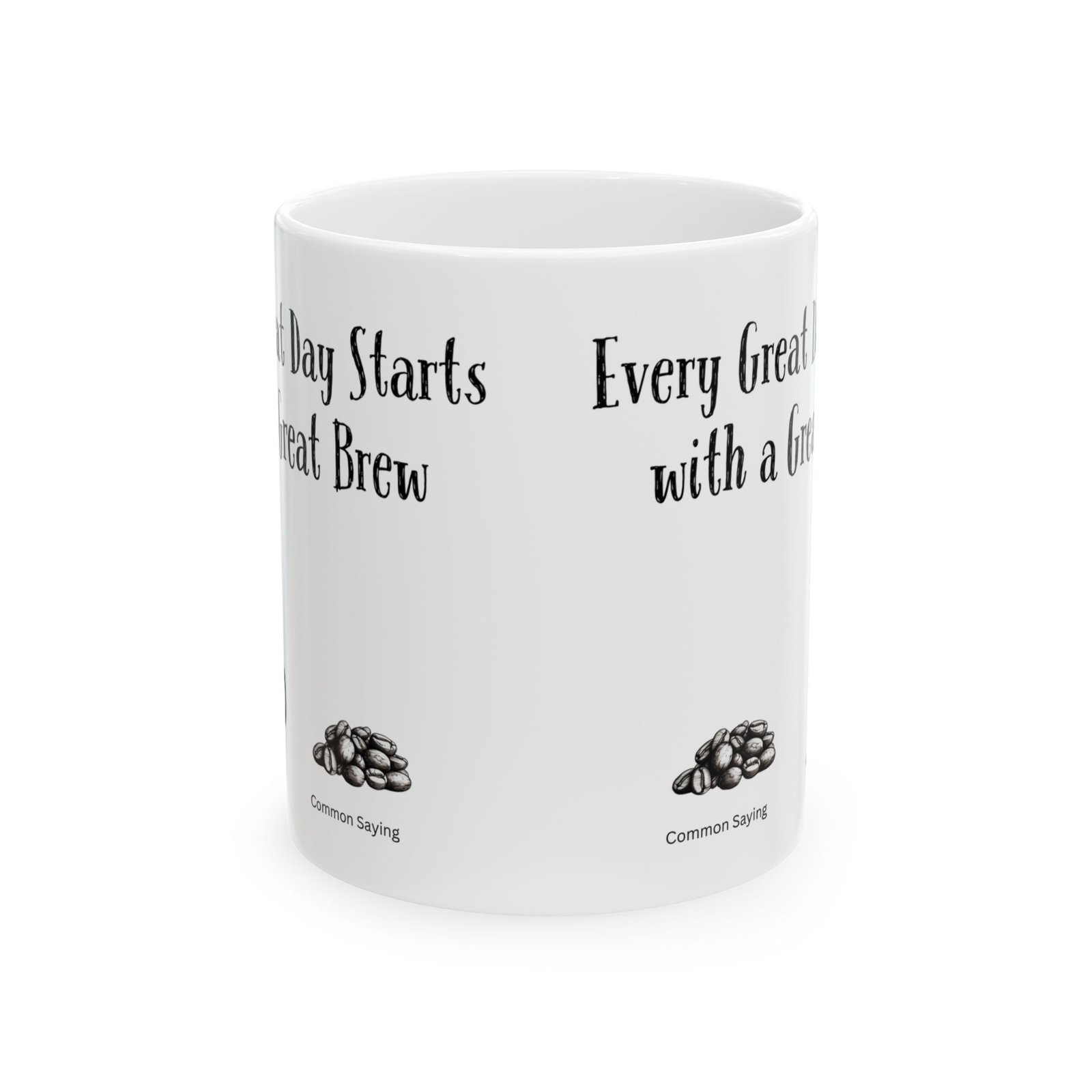 Every Great Day Starts with a Great Brew | Ceramic Coffee Mug - Image 8