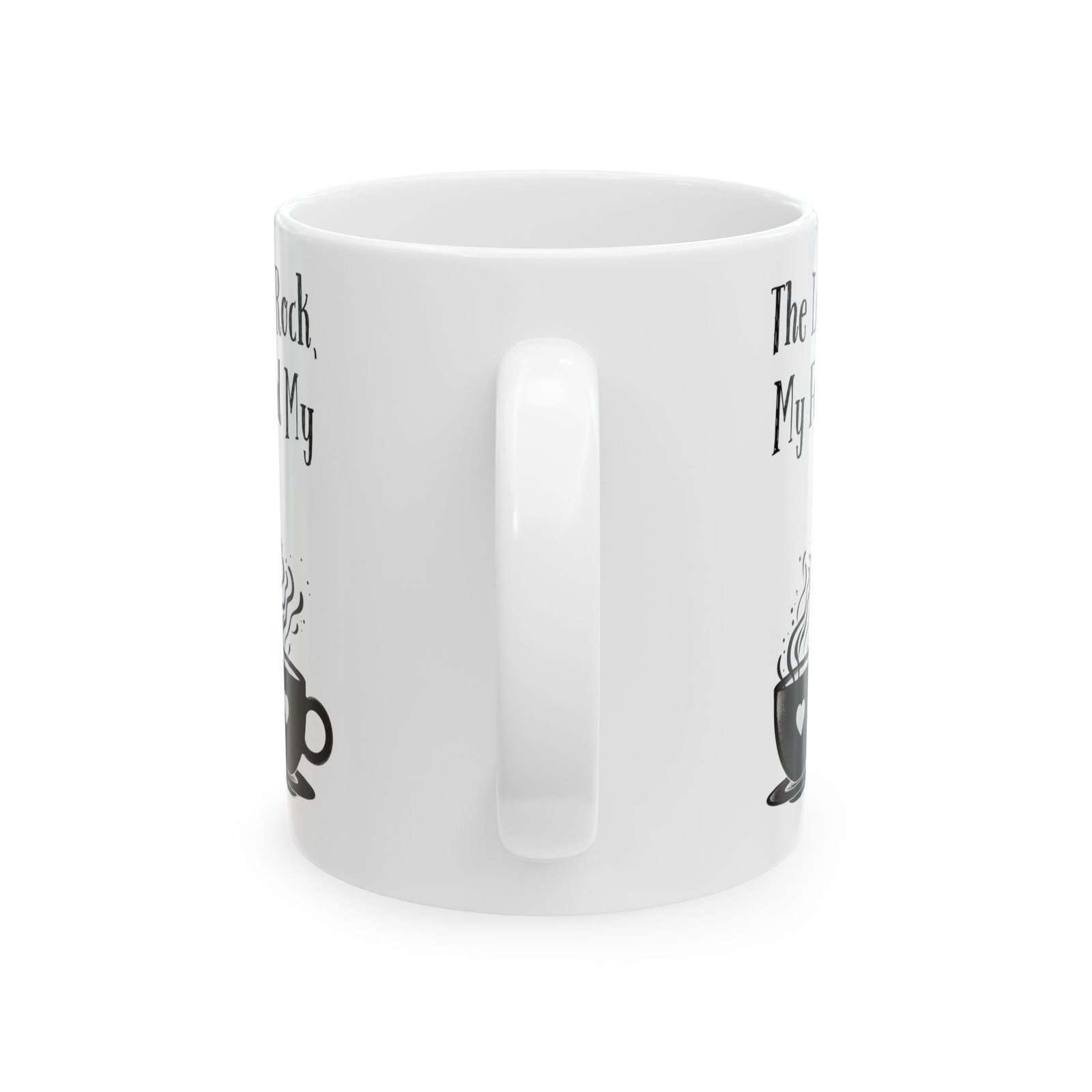 The Lord Is My Rock, My Fortress, and My Coffee | Ceramic Coffee Mug - Image 7