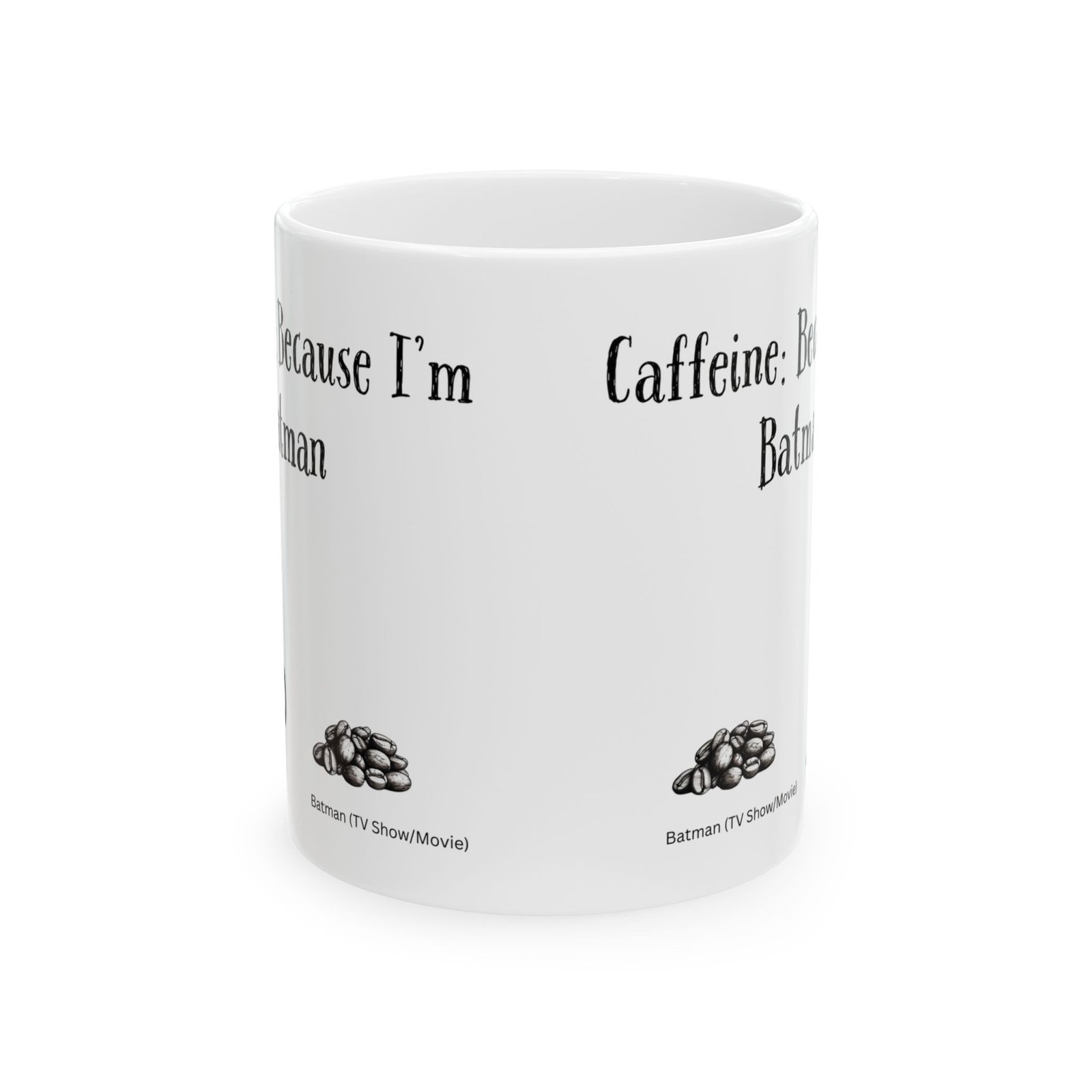Caffeine: Because I'm Batman | Ceramic Coffee Mug - Image 8