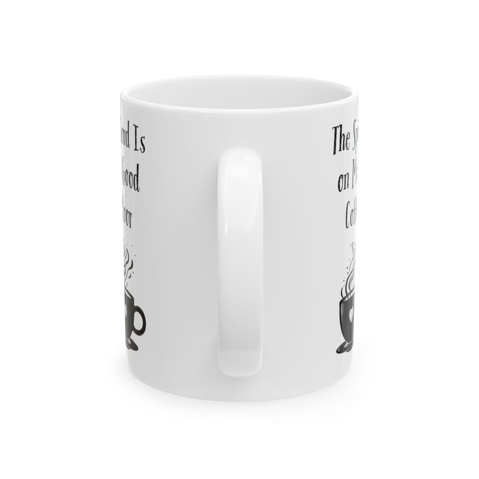 The Spirit of the Lord Is on Me... to Brew Good Coffee for the Poor | Ceramic Coffee Mug - Image 7