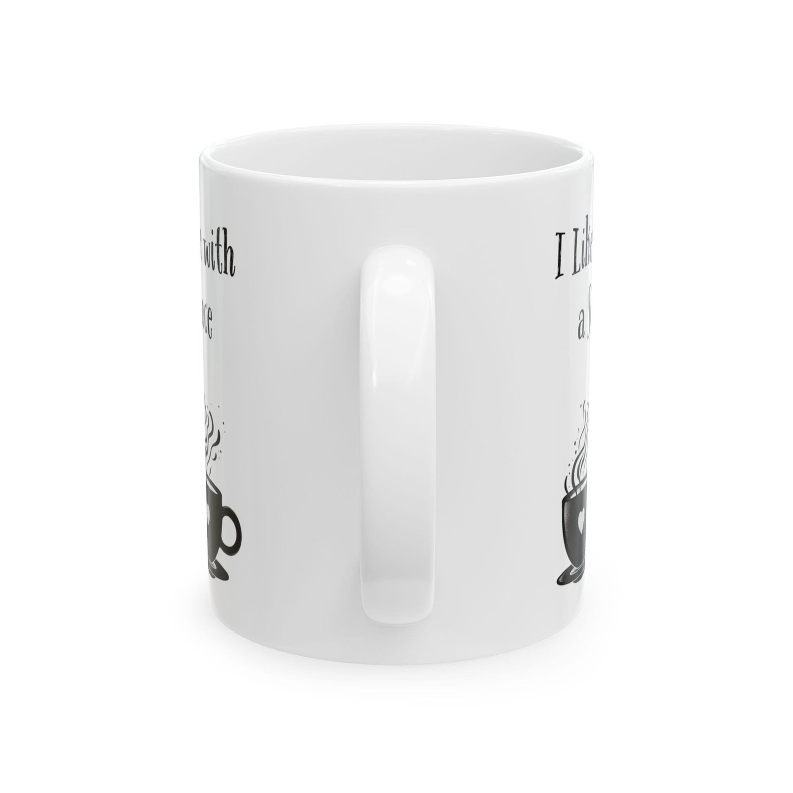 I Like My Coffee with a Side of Silence | Ceramic Coffee Mug - Image 7