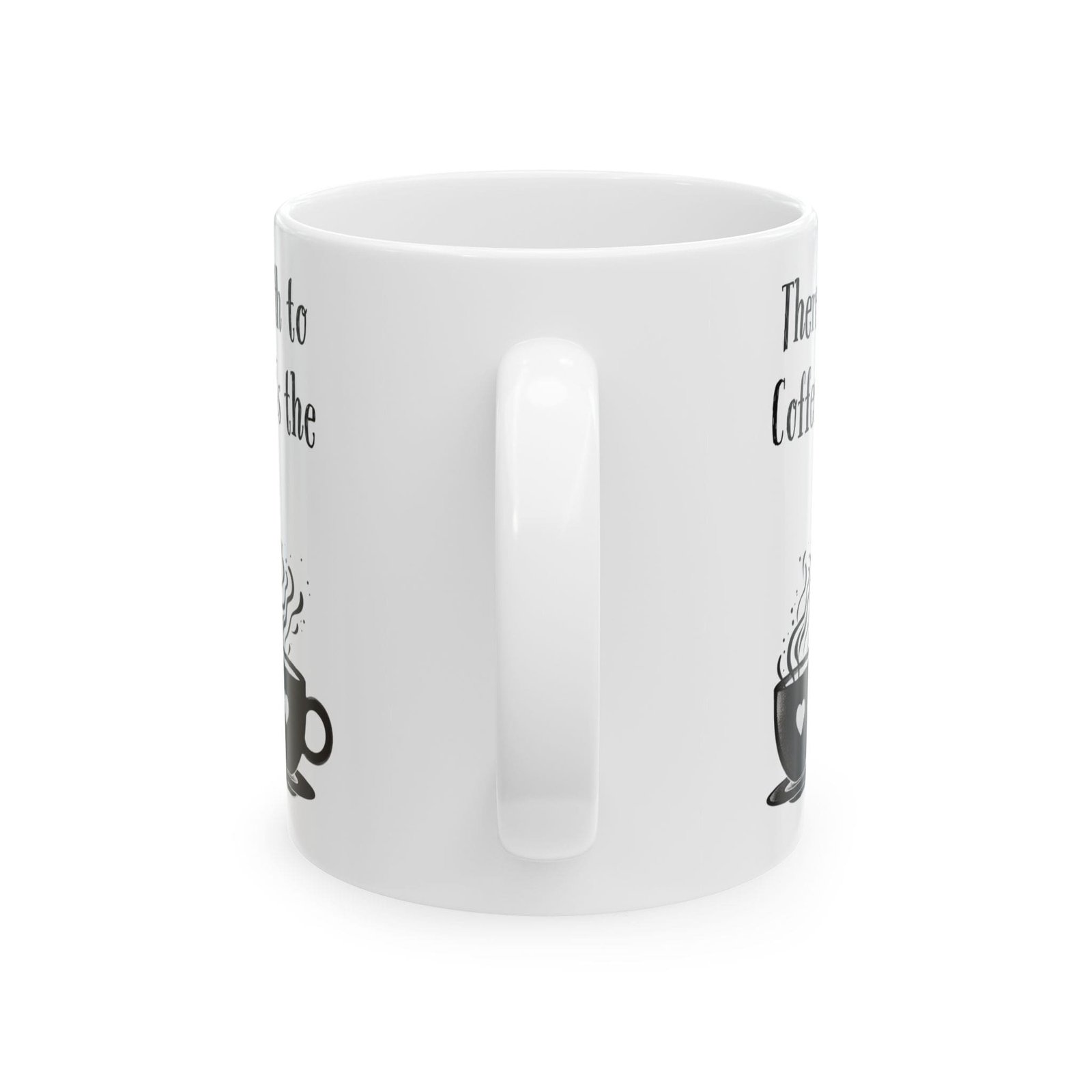 There Is No Path to Coffee. Coffee Is the Path | Ceramic Coffee Mug - Image 7