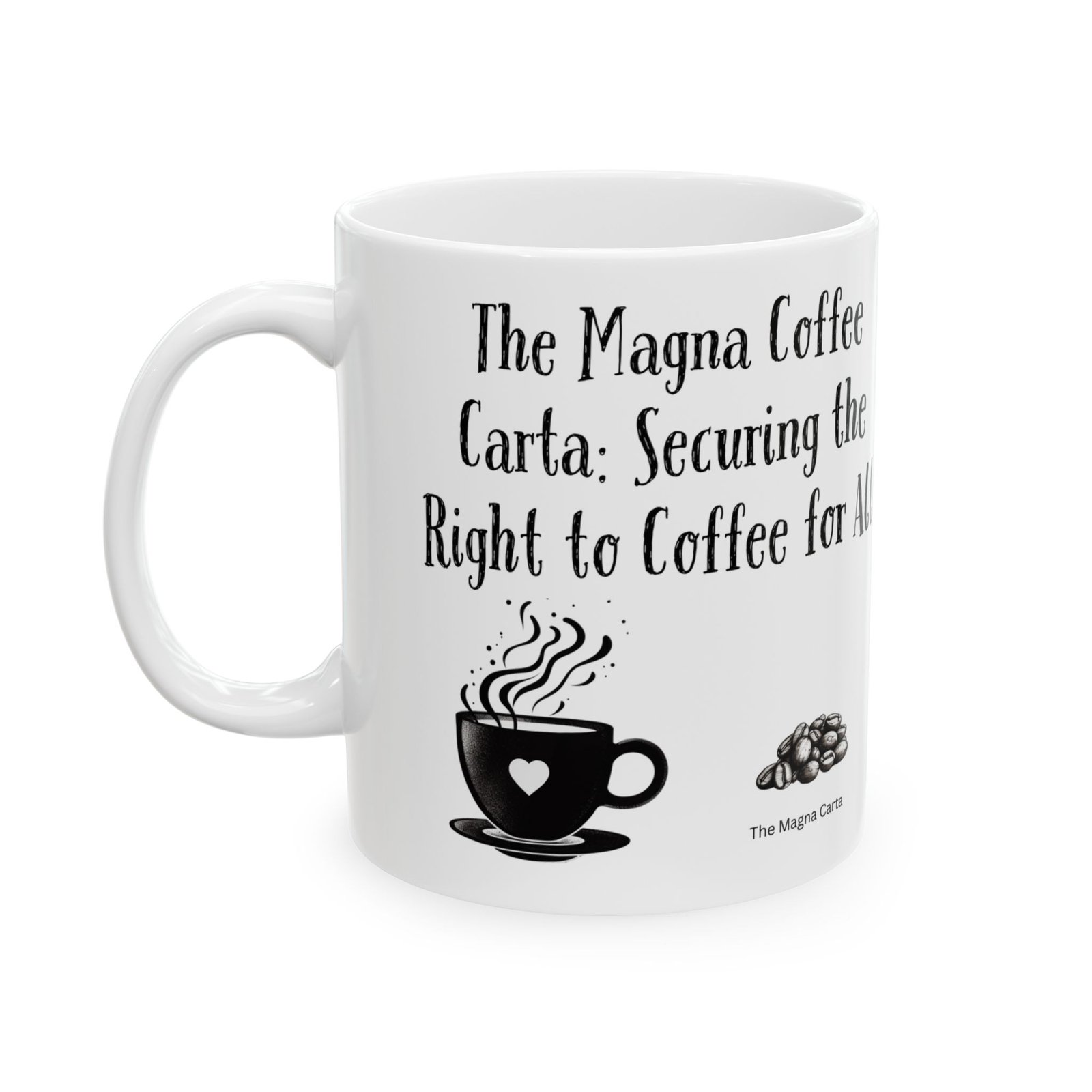 The Magna Coffee Carta: Securing the Right to Coffee for All | Ceramic Coffee Mug - Image 5