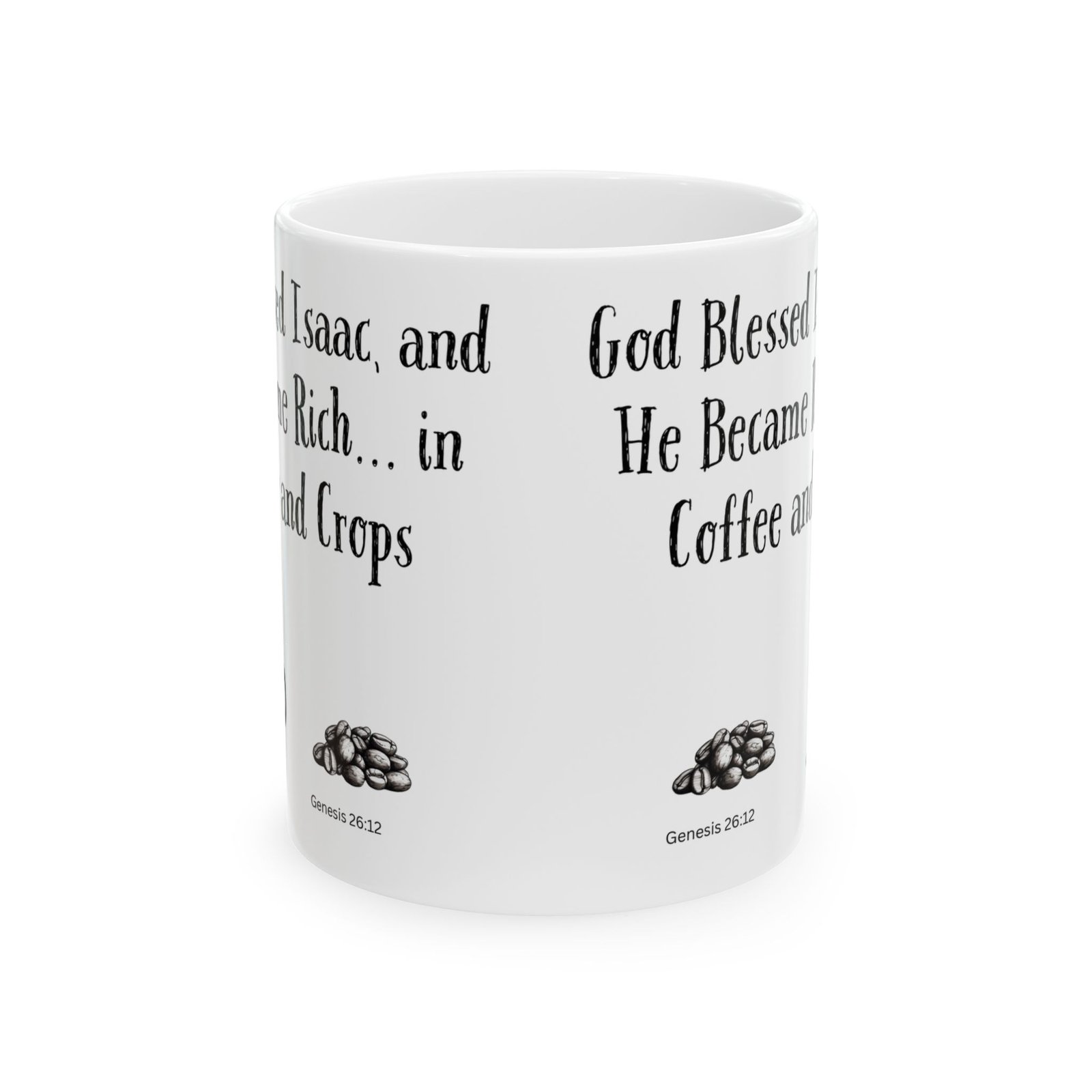 God Blessed Isaac, and He Became Rich... in Coffee and Crops | Ceramic Coffee Mug - Image 8