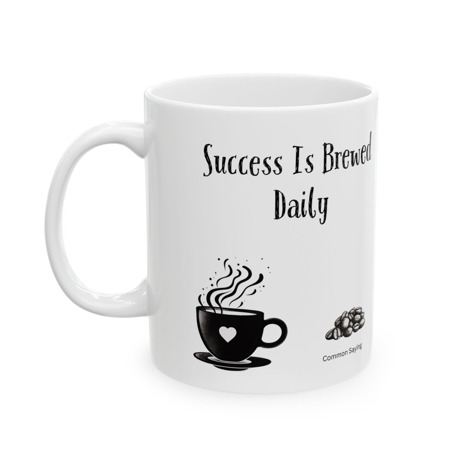 Success Is Brewed Daily | Ceramic Coffee Mug - Image 5