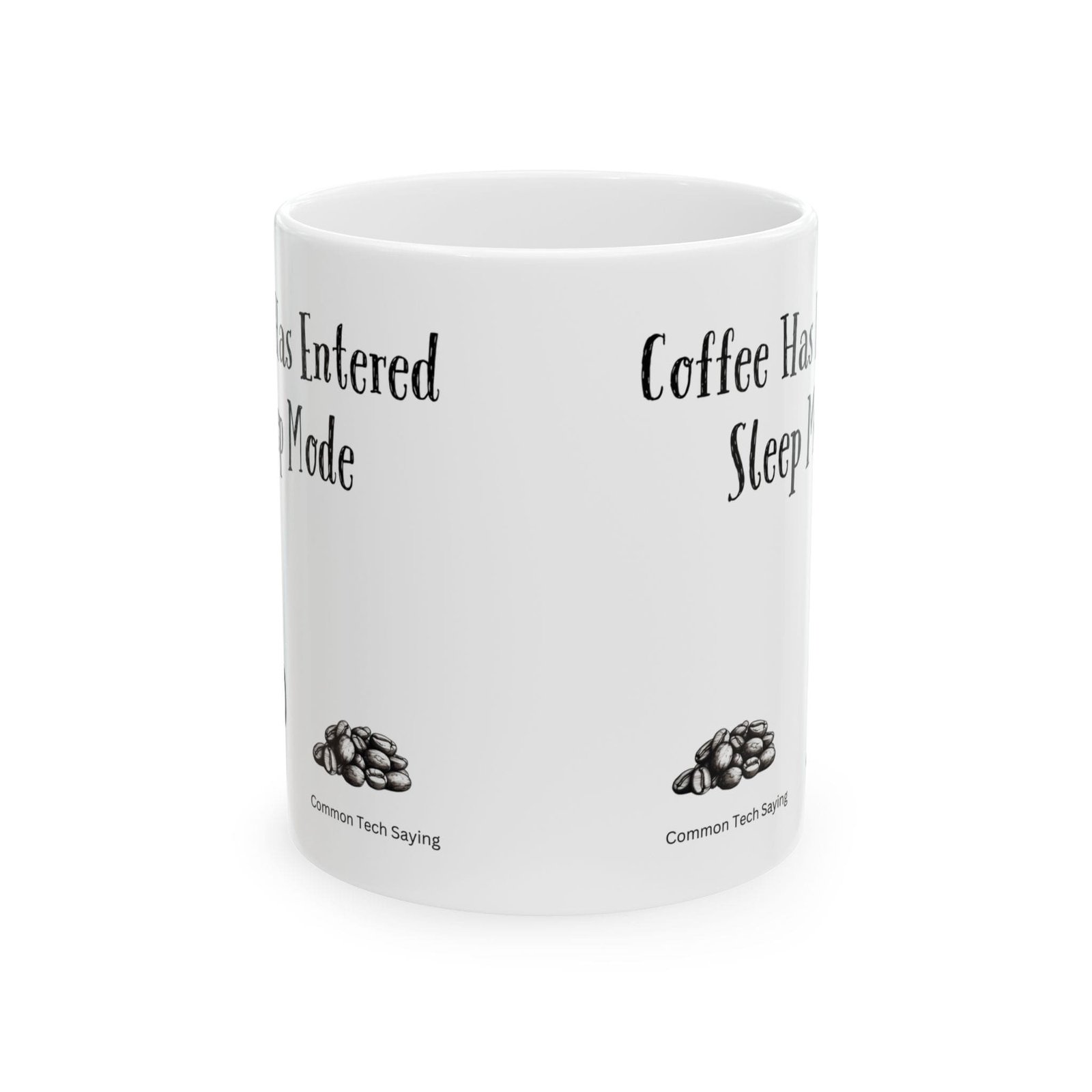 Coffee Has Entered Sleep Mode | Ceramic Coffee Mug - Image 8