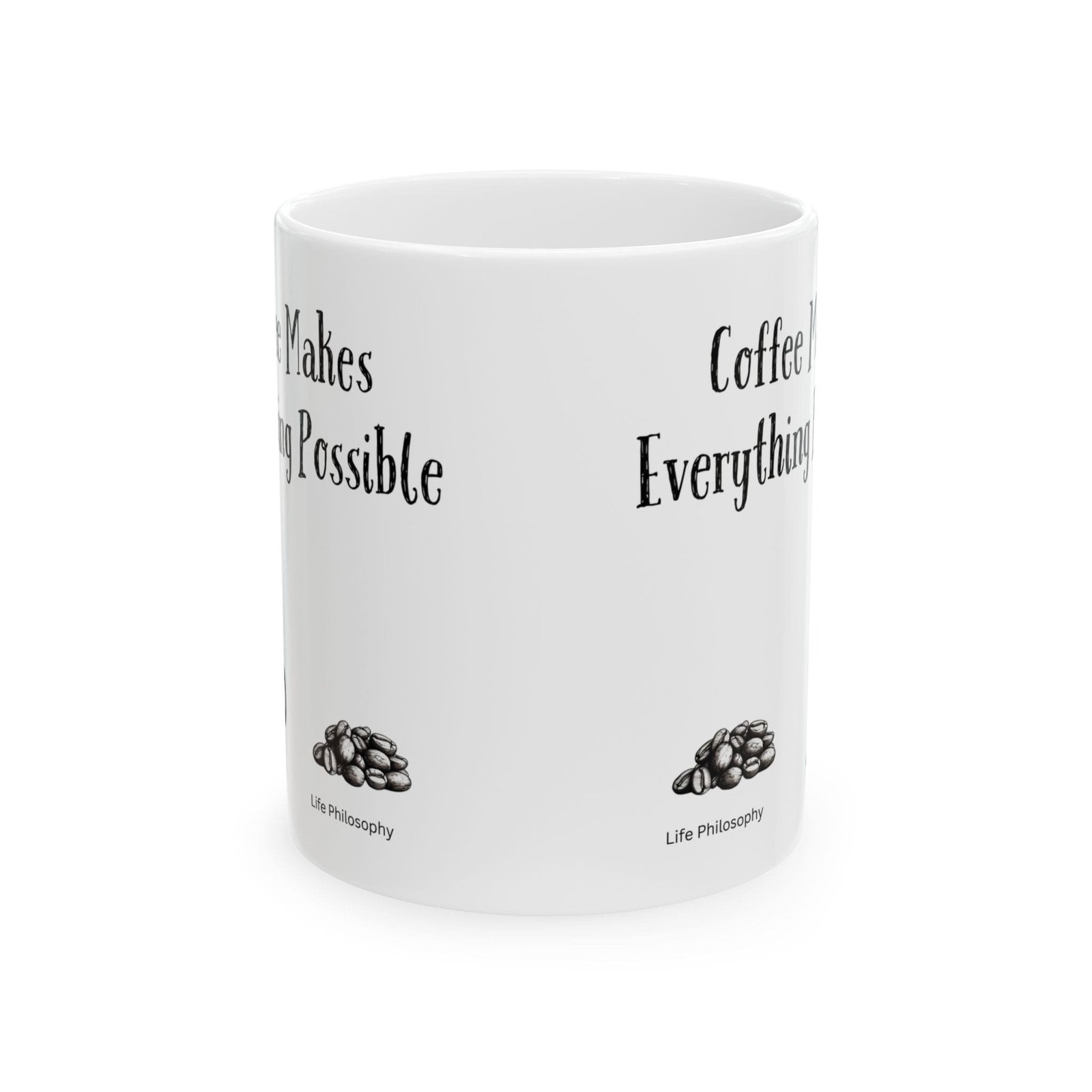 Coffee Makes Everything Possible | Ceramic Coffee Mug - Image 8