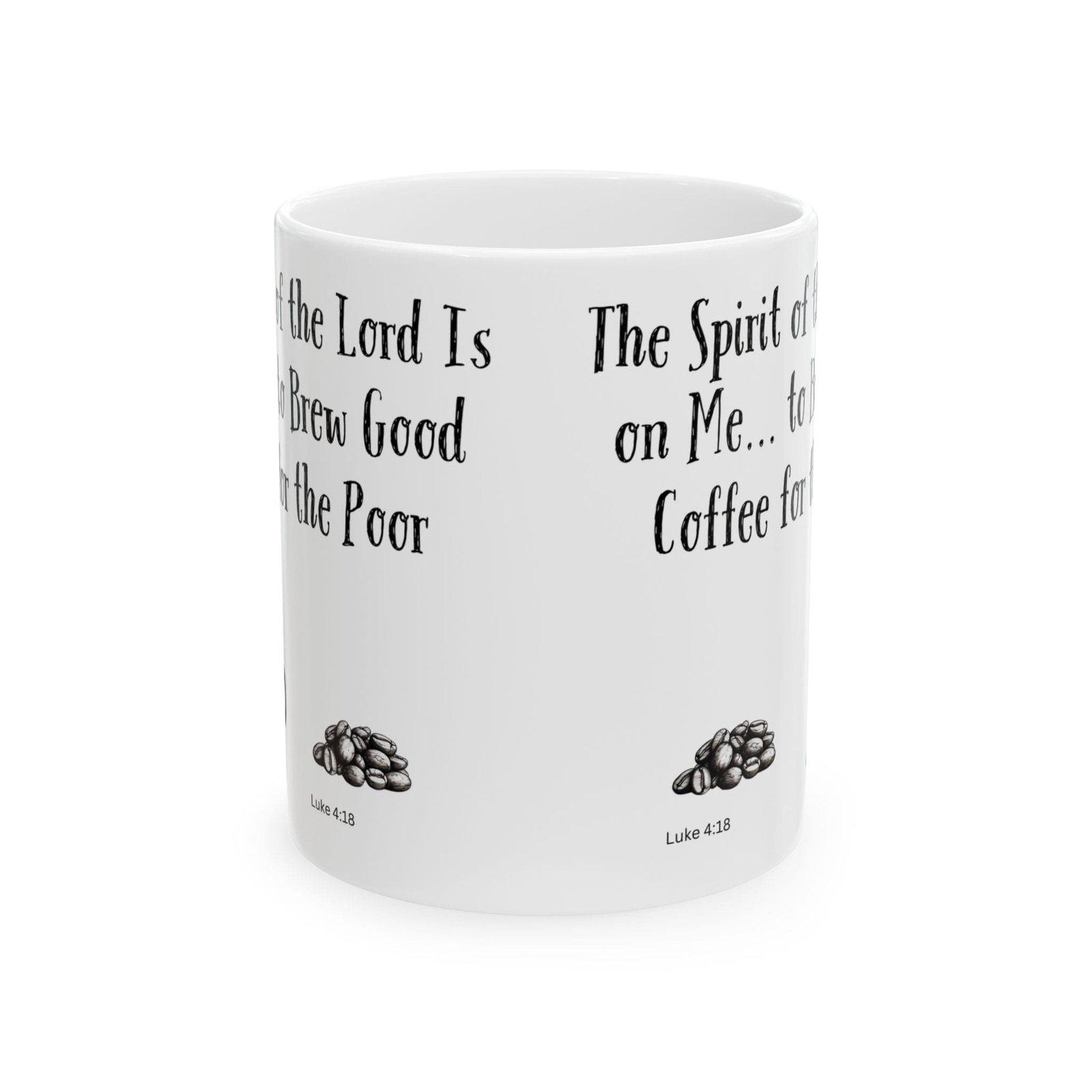 The Spirit of the Lord Is on Me... to Brew Good Coffee for the Poor | Ceramic Coffee Mug - Image 8
