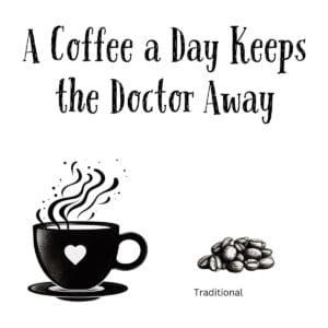 White ceramic mug with quote "A Coffee a Day Keeps the Doctor Away" in black text, coffee lover gift