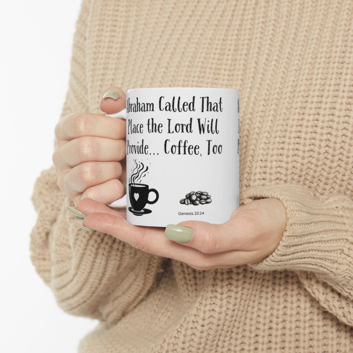 Abraham Called That Place the Lord Will Provide... Coffee, Too | Ceramic Coffee Mug - Image 3