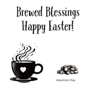 White ceramic coffee mug with "Brewed Blessings—happy Easter!" text printed in festive lettering