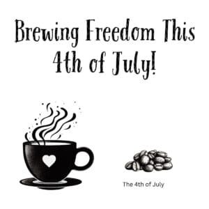 White ceramic coffee mug with Brewing Freedom This 4th of July printed in patriotic red and blue lettering