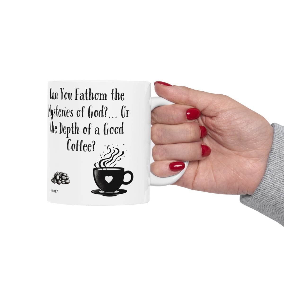 Can You Fathom the Mysteries of God?... Or the Depth of a Good Coffee? | Ceramic Coffee Mug - Image 4