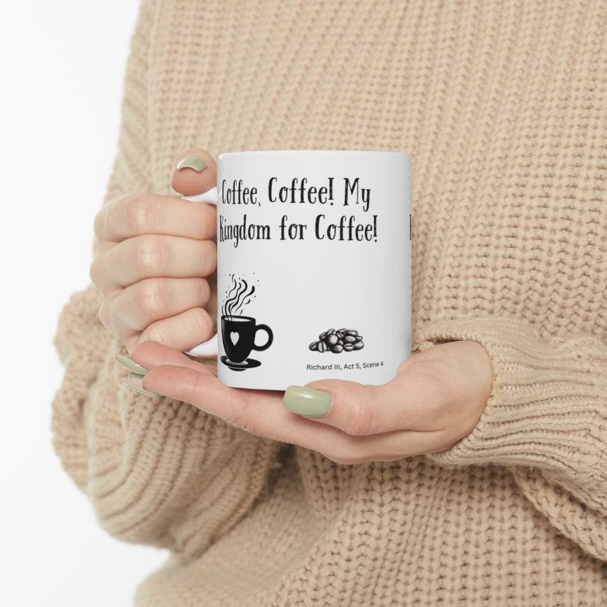 Coffee, Coffee! My Kingdom for Coffee! | Ceramic Coffee Mug - Image 3