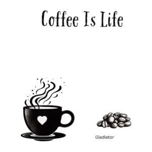 White ceramic coffee mug with "Coffee Is Life" quote inspired by Gladiator's iconic eternity line