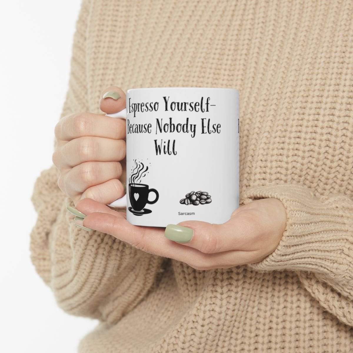Espresso Yourself—because Nobody Else Will | Ceramic Coffee Mug - Image 3
