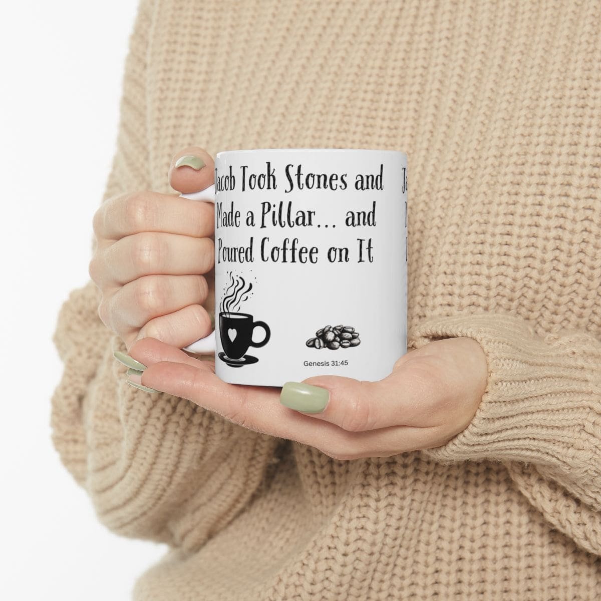 Jacob Took Stones and Made a Pillar... and Poured Coffee on It | Ceramic Coffee Mug - Image 3