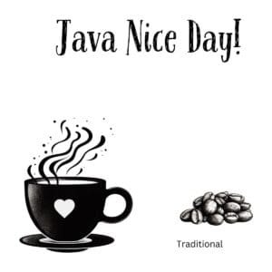 White ceramic coffee mug with Java Nice Day quote printed in black text, coffee lover gift
