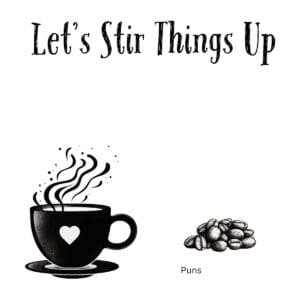 White ceramic coffee mug with black text reading Let's Stir Things Up in modern typography