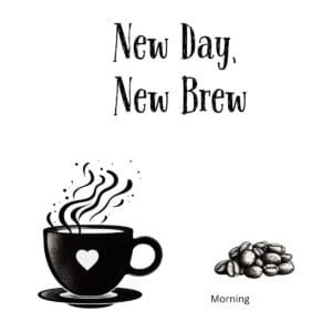 White ceramic coffee mug with New Day New Brew quote in black text for coffee loving morning people