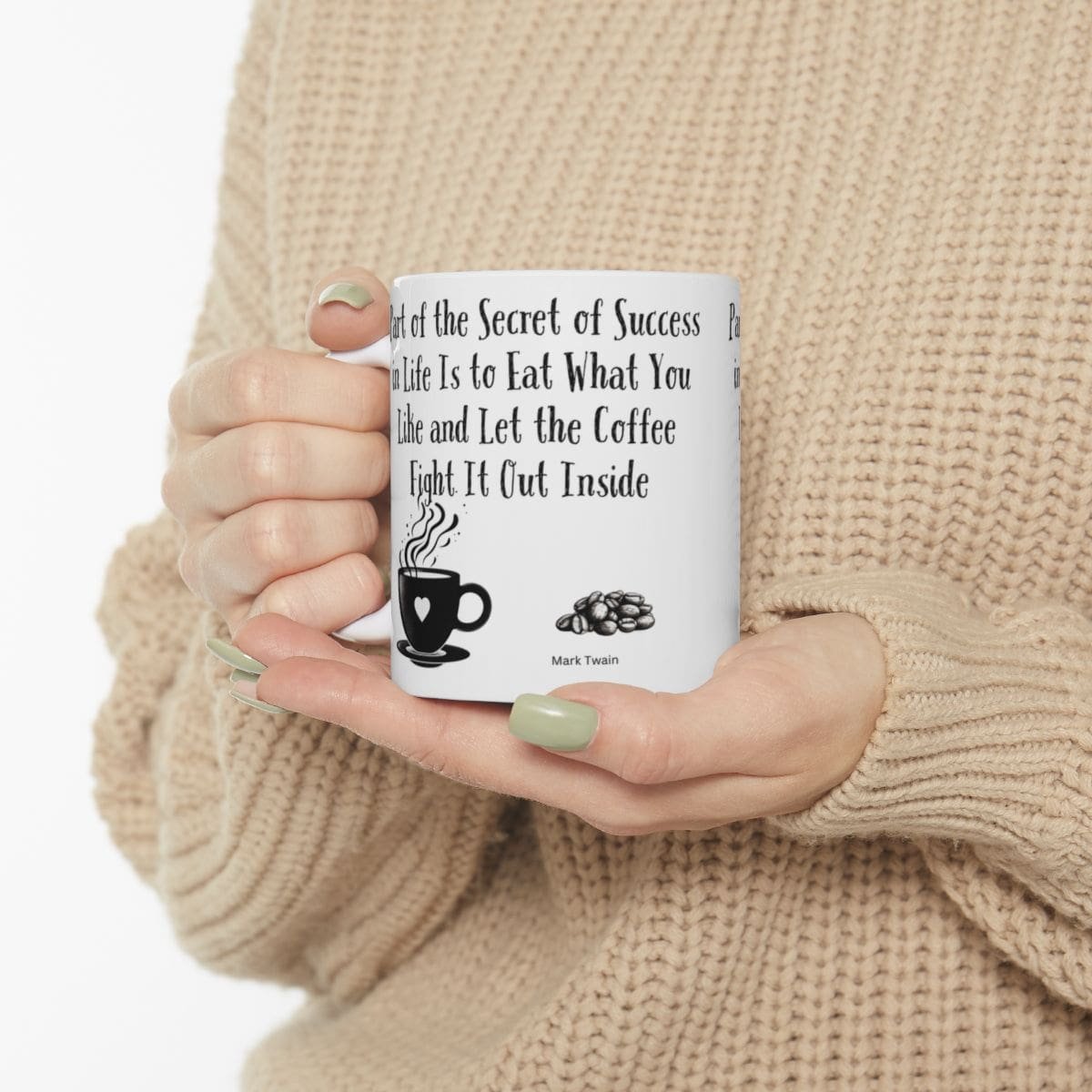 Part of the Secret of Success in Life Is to Eat What You Like and Let the Coffee Fight It Out Inside | Ceramic Coffee Mug - Image 3