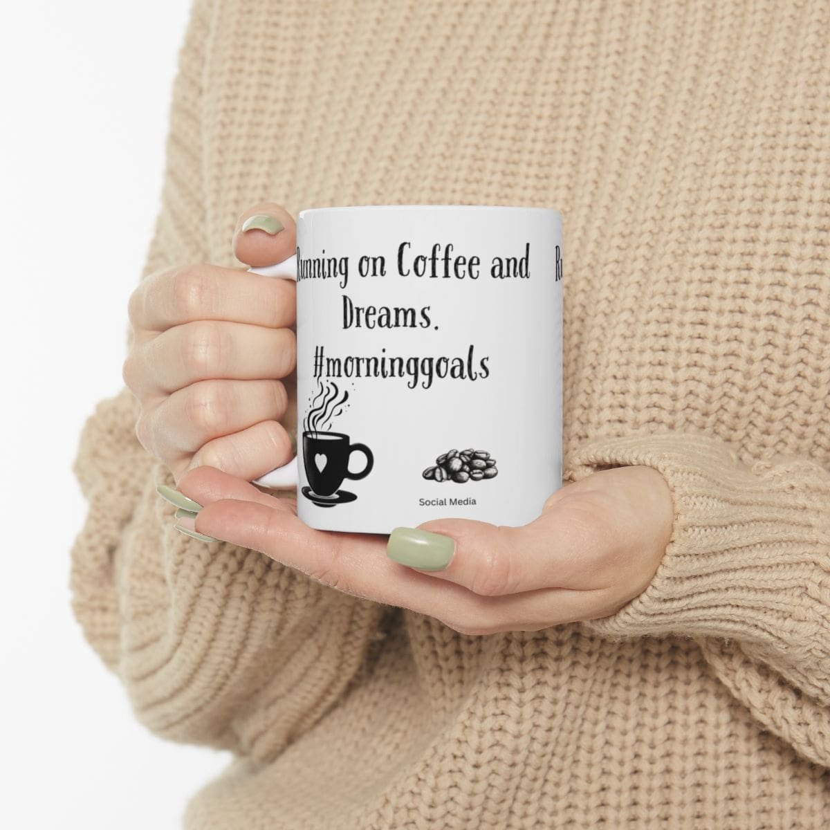 Running on Coffee and Dreams. #morninggoals | Ceramic Coffee Mug - Image 3