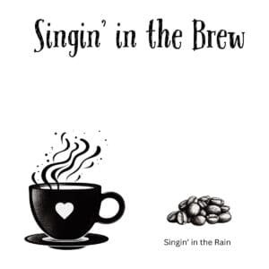 White ceramic coffee mug with "Singin' in the Brew" quote in black text, a playful twist on Singin' in the Rain