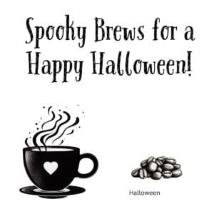 White ceramic coffee mug with "Spooky Brews for a Happy Halloween!" quote printed in festive Halloween-themed text
