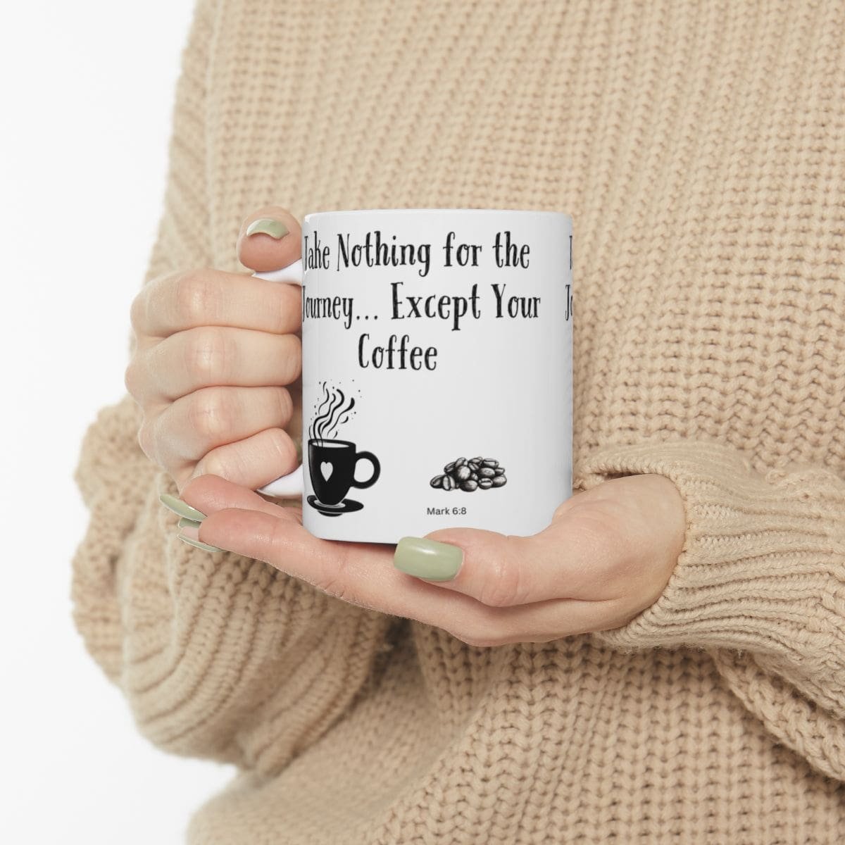 Take Nothing for the Journey... Except Your Coffee | Ceramic Coffee Mug - Image 3