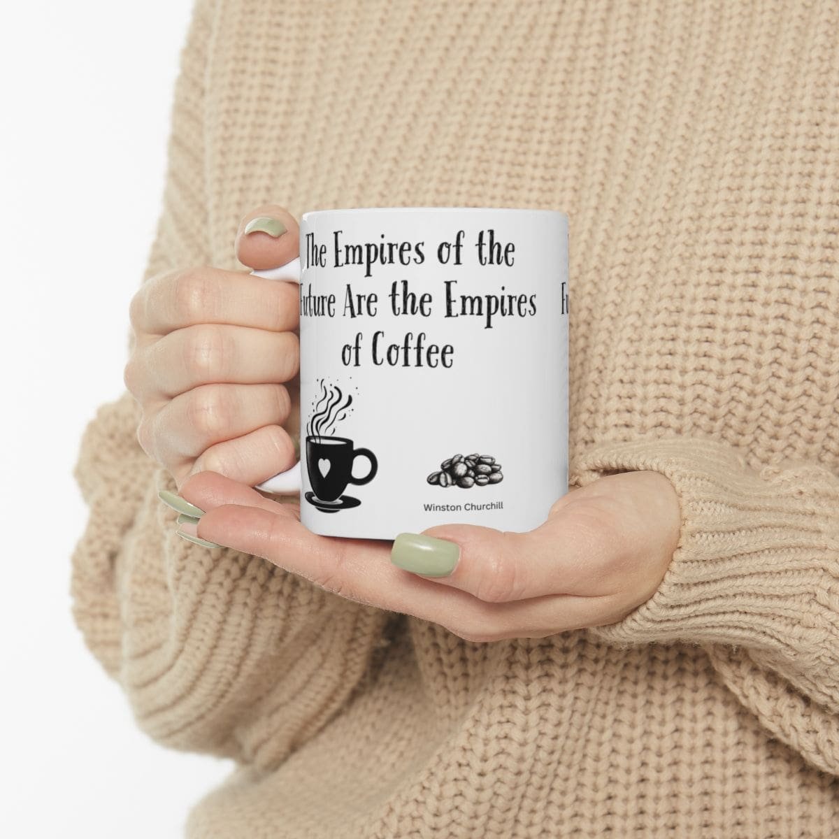 The Empires of the Future Are the Empires of Coffee | Ceramic Coffee Mug - Image 3
