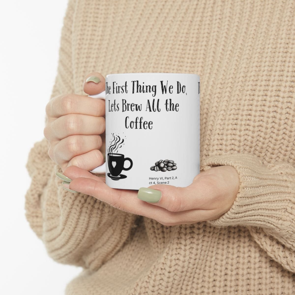 The First Thing We Do, Lets Brew All the Coffee | Ceramic Coffee Mug - Image 3
