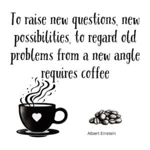 White ceramic mug with Einstein quote about creative imagination and coffee printed in black text